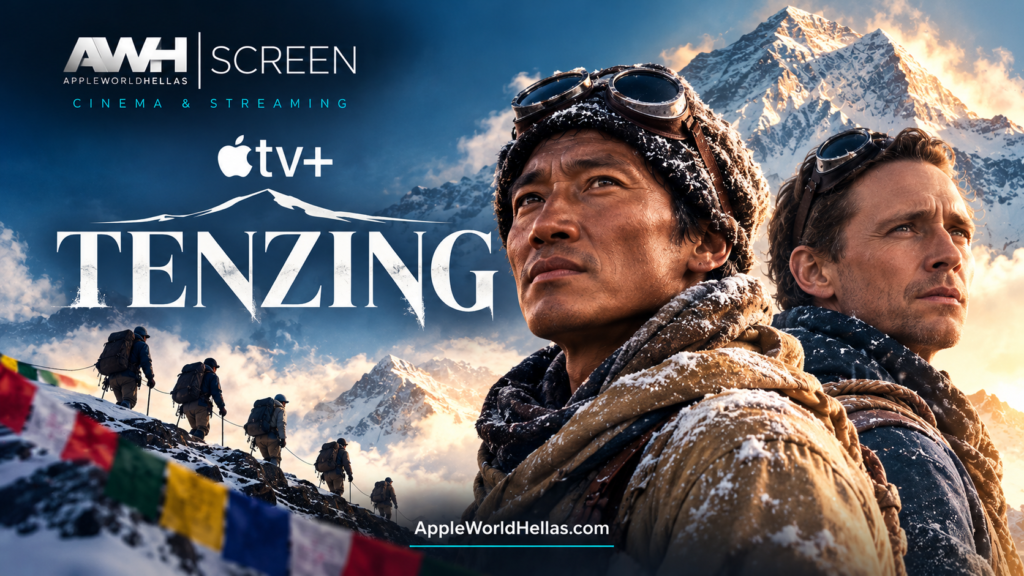 Tenzing: Η νέα ταινία του Apple TV θέλει να ξαναγράψει μια ιστορία που νομίζαμε ότι γνωρίζαμε Tenzing: Η νέα ταινία του Apple TV θέλει να ξαναγράψει μια ιστορία που νομίζαμε ότι γνωρίζαμε